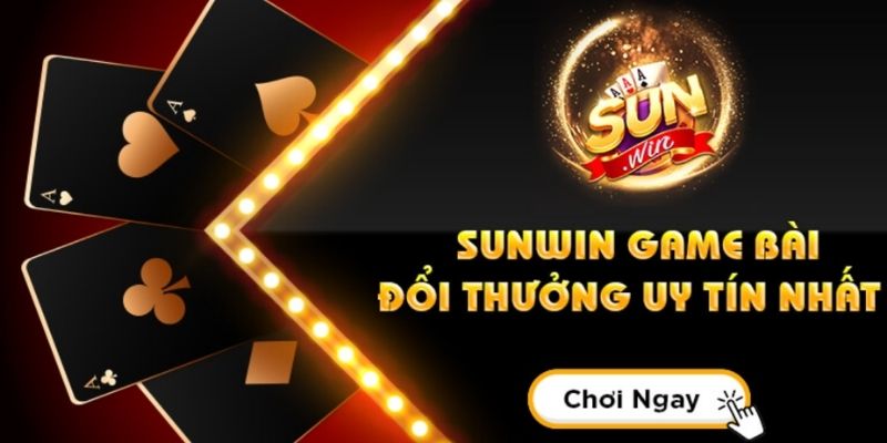 Sunwin là cổng game đổi thưởng chất lượng top đầu Việt Nam